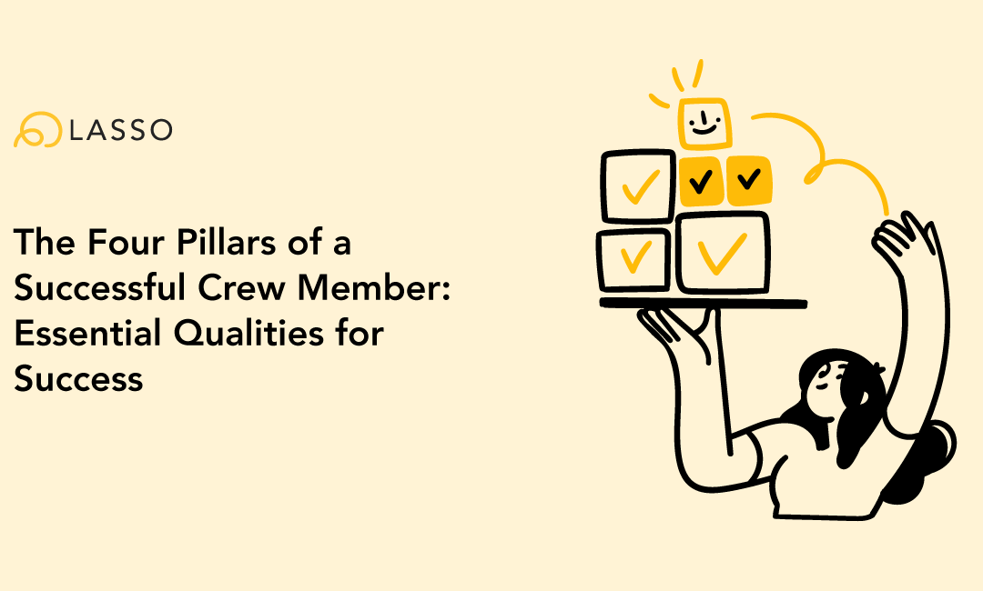 The Four Pillars of a Successful Crew Member: Essential Qualities for Success